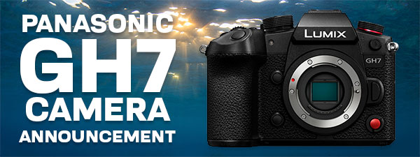 Panasonic Lumix GH7 Mirrorless Camera & Underwater Housing Announcement